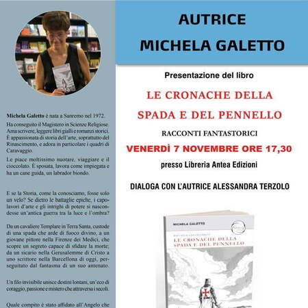 Presentazione libro - Libreria Antea Edizioni, Via Soleri 5B, Taggia (IM) - Presentazione del libro 'LE CRONACHE DELLA SPADA E DEL PENNELLO' RACCONTI FANTASTORICI dell'AUTRICE MICHELA GALETTO. VENERDÌ 7 NOVEMBRE ORE 17,30 pres...