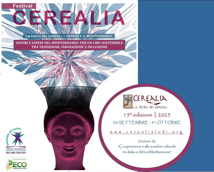 Cerealia Festival - Centro citt, Roma (RM) - Dal 20 settembre al 31 ottobre 2025 si svolgerà la 15° edizione del festival internazionale "Cerealia. La festa dei cereali. Cerere e il Mediterraneo"...