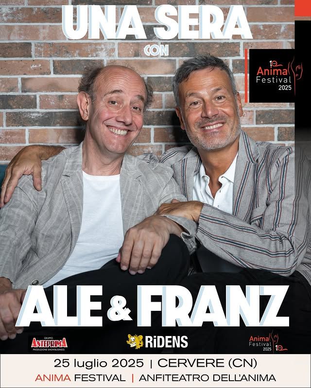 UNA SERA CON ALE E FRANZ - Anfiteatro dell'anima, Cervere (CN) - 🎶 ALE & FRANZ ALL'ANIMA FESTIVAL 2025 🎶Un'occasione imperdibile per ridere insieme sotto le stelle.📅 25 luglio 2025📍 Anfiteatro dell’AnimaAle e Fr...