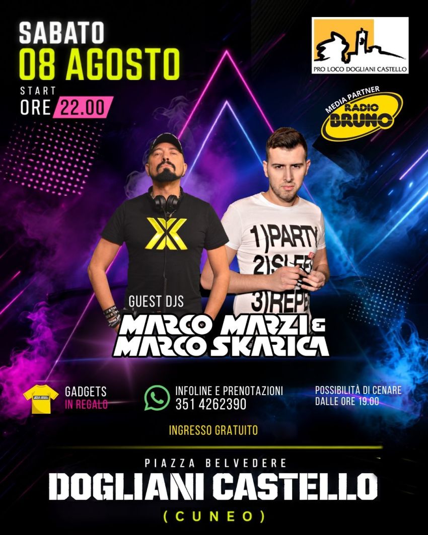 MARCO MARZI & MARCO SKARICA @ DOGLIANI CASTELLO (CN) - Piazza Belvedere, Dogliani (CN) - SABATO 08 AGOSTO la Proloco di Dogliani Castello organizza:🎧 Guest Djs🎧🔥 MARCO MARZI & MARCO SKARICA🎁 Tantissimi gadgets firmati in regalo🕚Inizio...