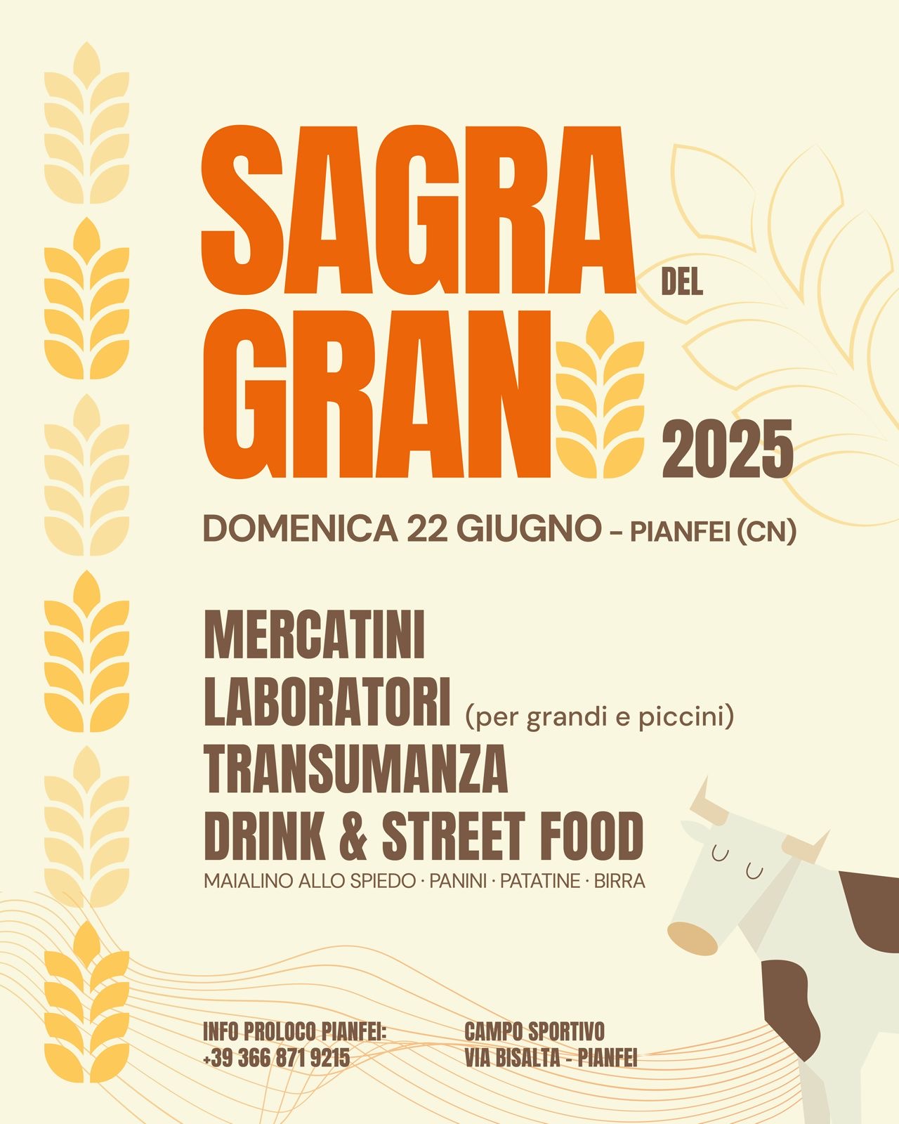 SAGRA DEL GRANO - Campo Sportivo Via Bisalta, Pianfei (CN) - 🌾 La tradizione prende vita a Pianfei!Domenica 22 giugno, non perdere la Sagra del Grano 2025!Una giornata ricca di profumi, sapori e antichi mestier...