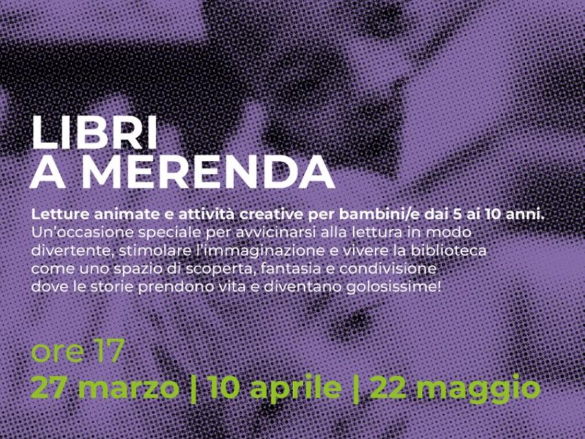 LIBRI A MERENDA aprile - Saluzzo, Saluzzo (CN) - Venerdì 10 aprile, alle ore 17.00, presso la Biblioteca Civica di Saluzzo si terrà il secondo appuntamento di Libri a merenda, un'occasione speciale p...