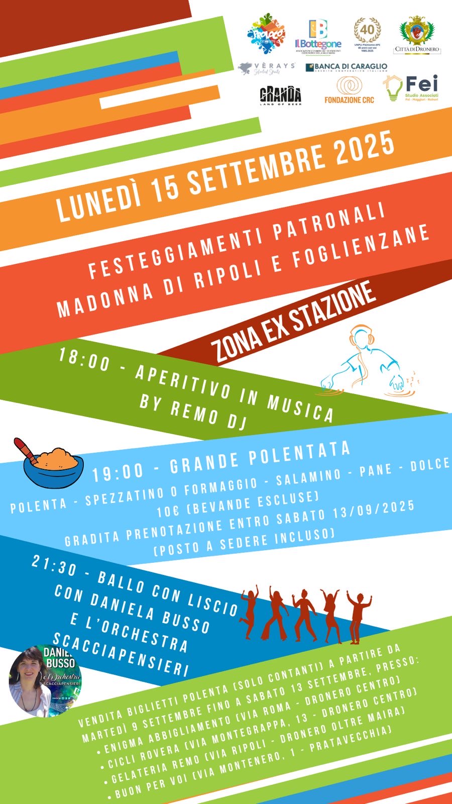 FESTEGGIAMENTI PATRONALI MADONNA DI RIPOLI 2025 - Piazza Stazione, Dronero (CN) - Tornano a Dronero i Festeggiamenti Patronali Madonna di Ripoli 2025, un appuntamento ricco di musica, spettacoli e tradizione che animerà il paese con...