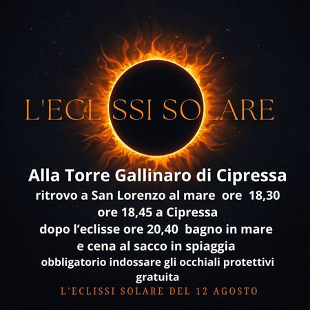 Eclissi Solare - Torre Gallinaro, Cipressa (IM) - Martedì 12 agosto ti aspetto  per una serata dedicata all'osservazione dell'eclissi solare, nella splendida cornice del Parco della Torre Gallinaro di...
