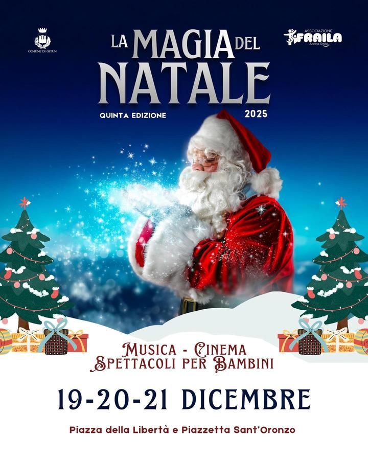 La Magia del Natale - Piazza della Libertà (Ostuni - Piazza della Libertà), Ostuni (BR) - 