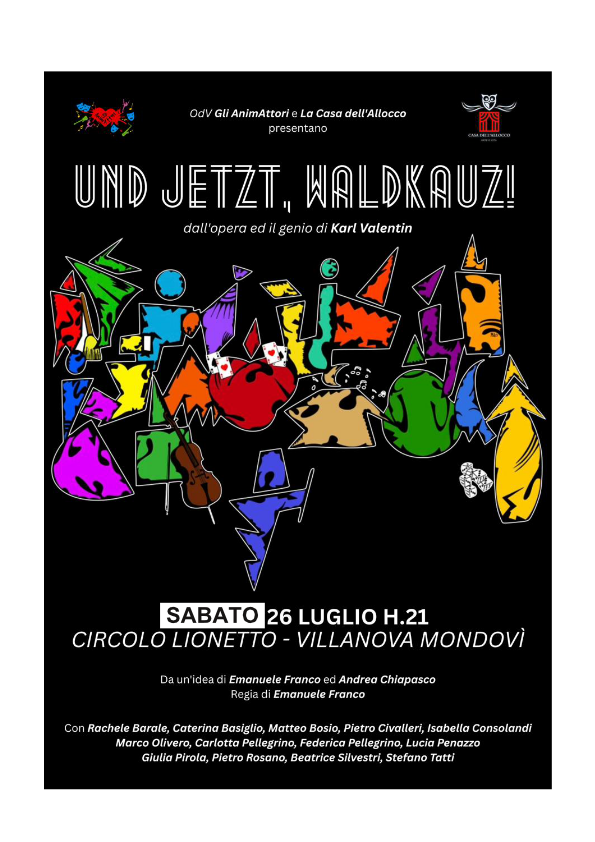 Serata di Teatro - Circolo Lionetto via XX Settembre 9, Villanova Mondovì (CN) - Serata teatrale tratta dall'opera di Karl Valentin. Sul palco ala compagnia teatrale "Gli Animattori" e "La casa dell' Allocco".
Ingresso libero al gi...
