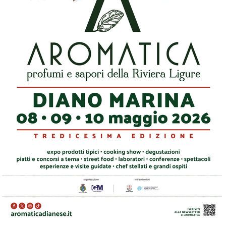Aromatica - Centro citta', Diano Marina (IM) - Aromatica 2026 - profumi e sapori della Riviera Ligure
13^ edizione
Aromatica è la grande vetrina che Diano Marina dedica alle erbe aromatiche, ai p...
