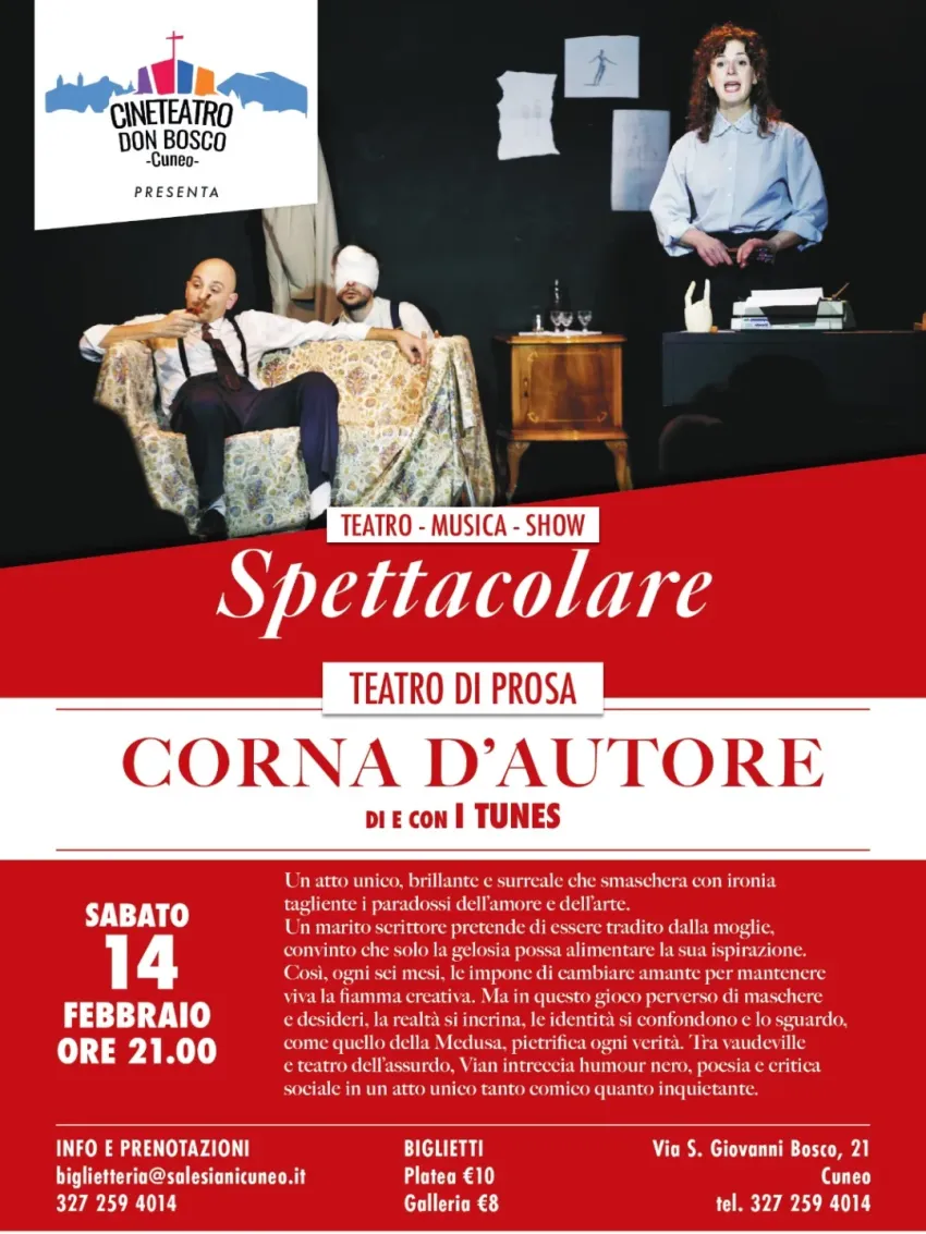 CORNA D'AUTORE di e con I TUNES - via San Giovanni Bosco 21 (Cineteatro Don Bosco), Cuneo (CN) - Un collettivo di attori uniti dalla passione per un teatro intelligente, capace di sorprendere, divertire e far riflettere il pubblico. Un atto unico...