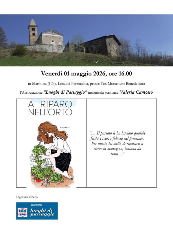 Al riparo nell'orto - Borgata Parrocchia 14, Marmora (CN) - “... Il passato le ha lasciato qualche ferita e scarsa fiducia nel prossimo.Per questo ha scelto di ripararsi a vivere in montagna, lontana da tutto.....