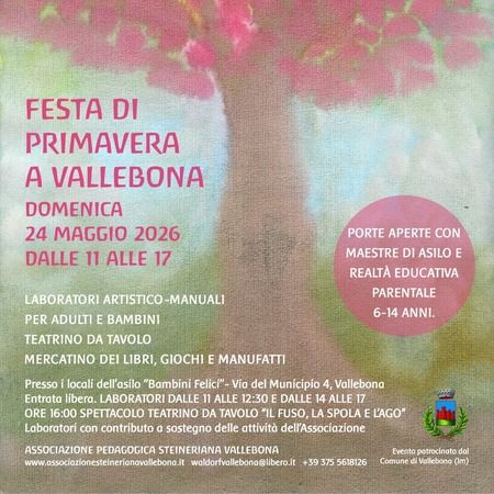 Festa di Primavera a Vallebona - Via del Municipio, 4, Vallebona (IM) - Torna anche quest’anno la Festa di Primavera organizzata nelle piazze del borgo di Vallebona dall’Associazione Pedagogica Steineriana. L'appuntamento...