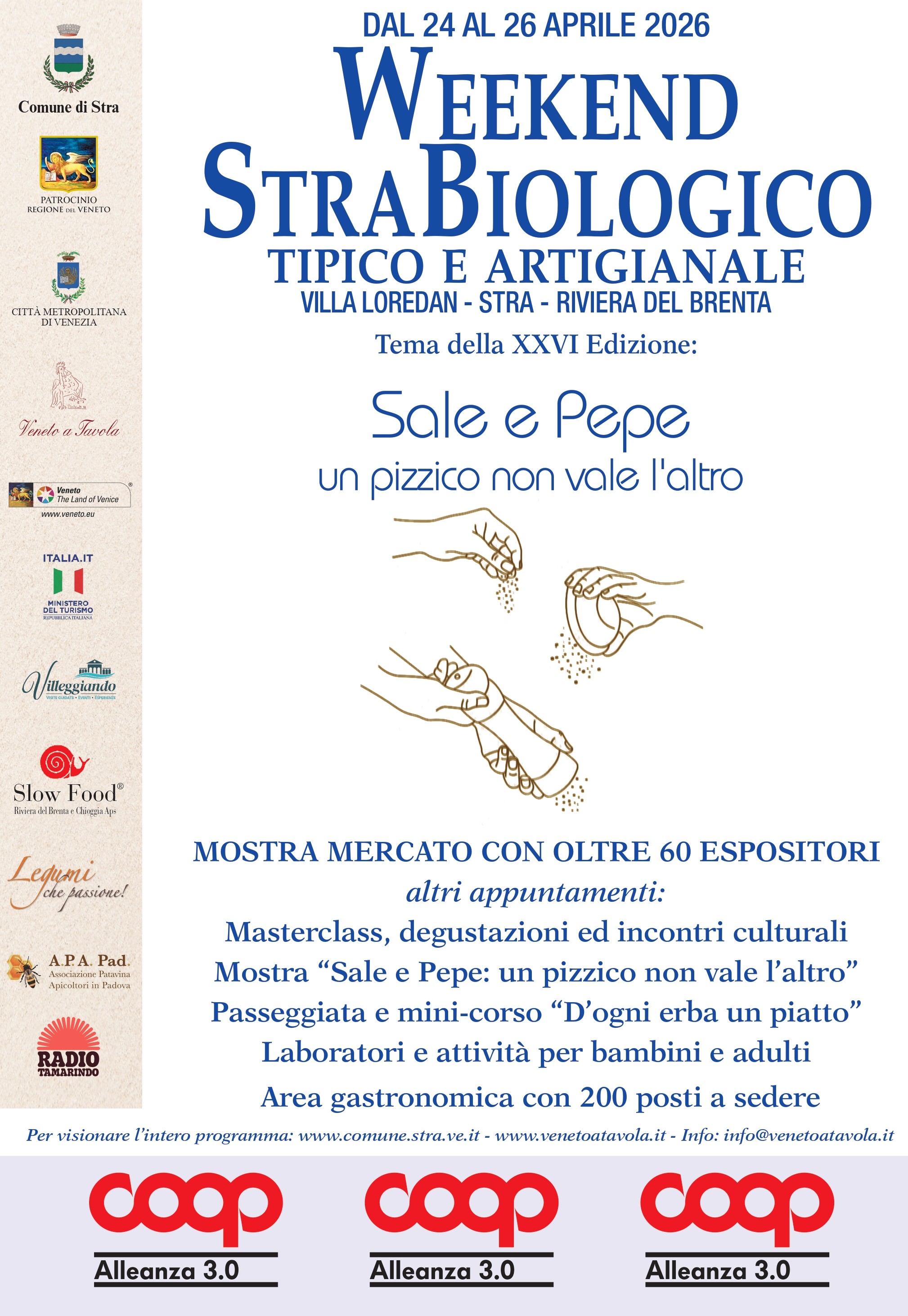 Un Weekend Strabiologico - Via Roma, 1 - Villa Loredan, Stra (VE) - Il tema scelto per la XXVI° edizione del WEEKEND STRABIOLOGICO, che si terrà, come di consueto, nel parco di Villa Loredan, a Stra, nella Riviera del...