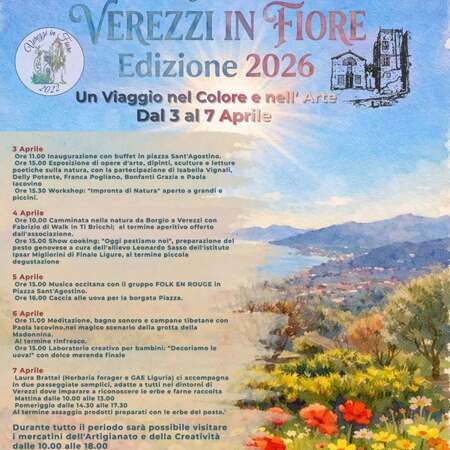 Verezzi in Fiore - Centro citta', Borgio Verezzi (SV) - L'associazione Vivere Verezzi organizza Verezzi in Fiore Edizione 2026  
Un Viaggio nel Colore e nell'Arte  
Dal 3 al 7 Aprile  
3 Aprile  
Ore 11...