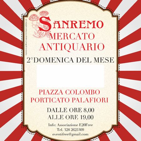 Mercato Antiquario - Piazza Colombo e porticato Palafiori, Sanremo (IM) - Appuntamento in Piazza Colombo e porticato Palafiori dalle 8.00 alle 19.00 con il mercato Antiquario. 
Seconda domenica del mese.
