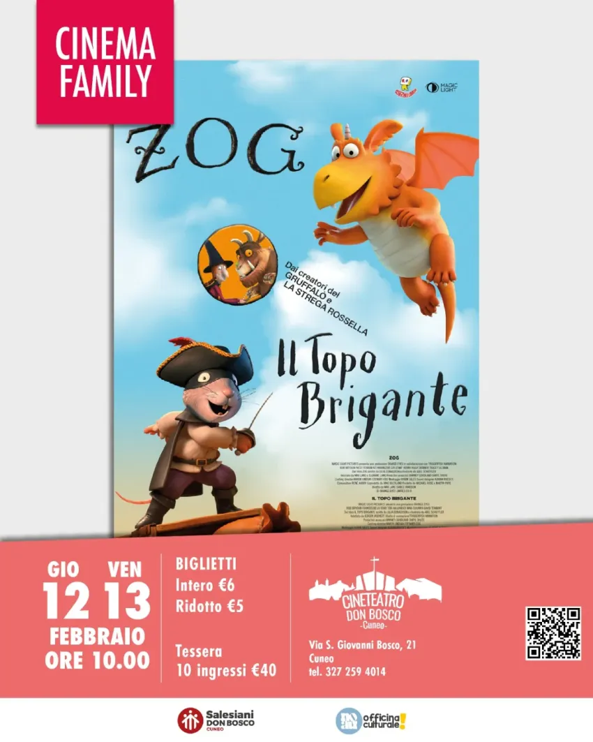 ZOG + IL TOPO BRIGANTE - via San Giovanni Bosco 21 (Cineteatro Don Bosco), Cuneo (CN) - Due film animati tratti dagli albi illustrati di Axel Scheffler & Julia DonaldsonZOGdi Max Lang e Daniel Snaddon (27')Zog è il drago più perspicace de...