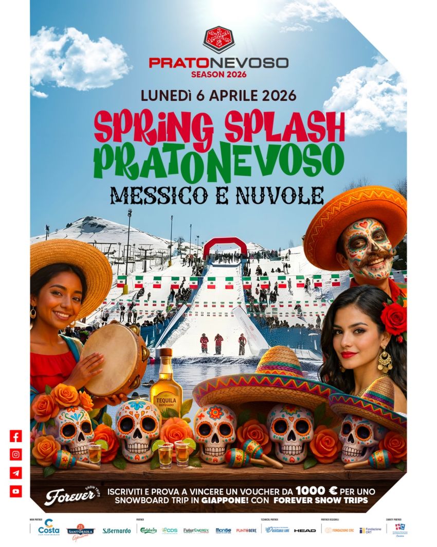 SPRING SPLASH 2026 – MESSICO E NUVOLE - Prato Nevoso, Frabosa Sottana (CN) - SPRING SPLASH 2026 – MESSICO E NUVOLE 🇲🇽☁️Lunedì 6 aprile preparati a vivere una giornata di pura follia e divertimento a @pratonevososki con uno degl...