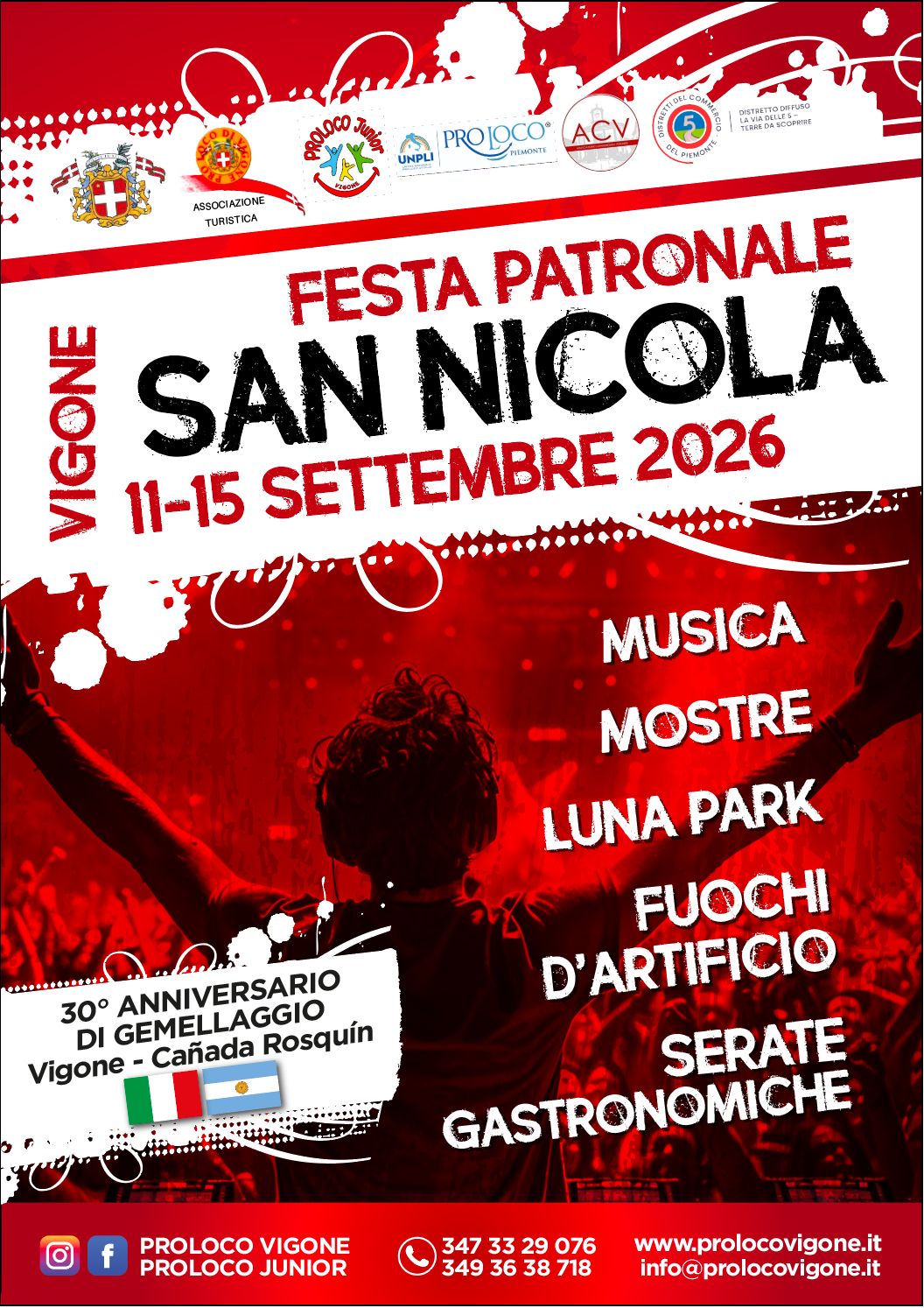 Festa patronale di San Nicola  - Piazza cardinal boetto, Vigone (TO) - ❤️🇦🇷 FESTA DI SAN NICOLA 2026 🇦🇷❤️
Agosto sta finendo, ma non la nostra voglia di fare festa!!
Quest'anno stesso format, ma anche alcune alcune novità...