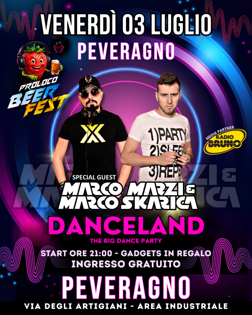 DANCELAND CON MARCO MARZI & MARCO SKARICA A PEVERAGNO (CN) - Via degli Artigiani - zona industriale, Peveragno (CN) - Venerdì 03 Luglio – Peveragno (Cuneo)⚡ DANCELAND - the Big Dance Party⚡🔥SPECIAL GUEST: MARCO MARZI & MARCO SKARICA🔥>CORIANDOLI >ANIMAZIONE >MASCOT...