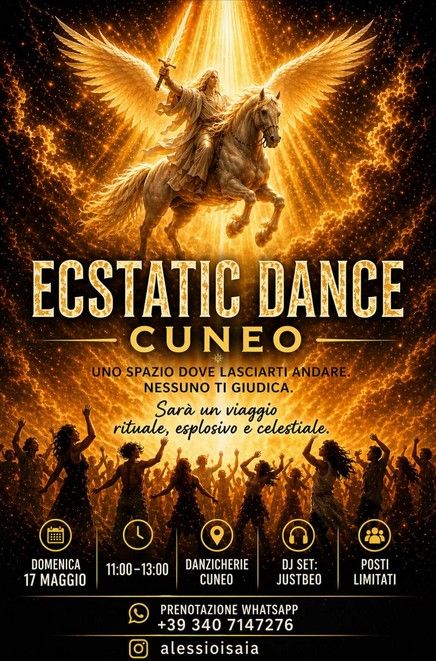 ECSTATIC DANCE - Via Cascina Colombaro, 36 (Danzicherie), Cuneo (CN) - Sarà un viaggio alchemico,dalla forza della terra e del fuoco…verso una connessione celestiale.Unisciti alla trasformazione!