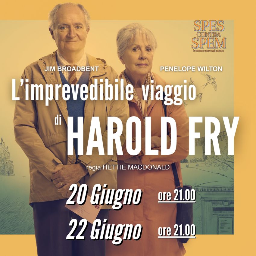 L'imprevedibile viaggio di Harold Fry - via San Giovanni Bosco 21, Cuneo (CN) - 🎥 L'imprevedibile viaggio di Harold Fry di Hettie MacDonald (2023)📍 Cine-Teatro Don Bosco – Cuneo🌟 Rassegna cinematografica “Spes contra Spem” – st...