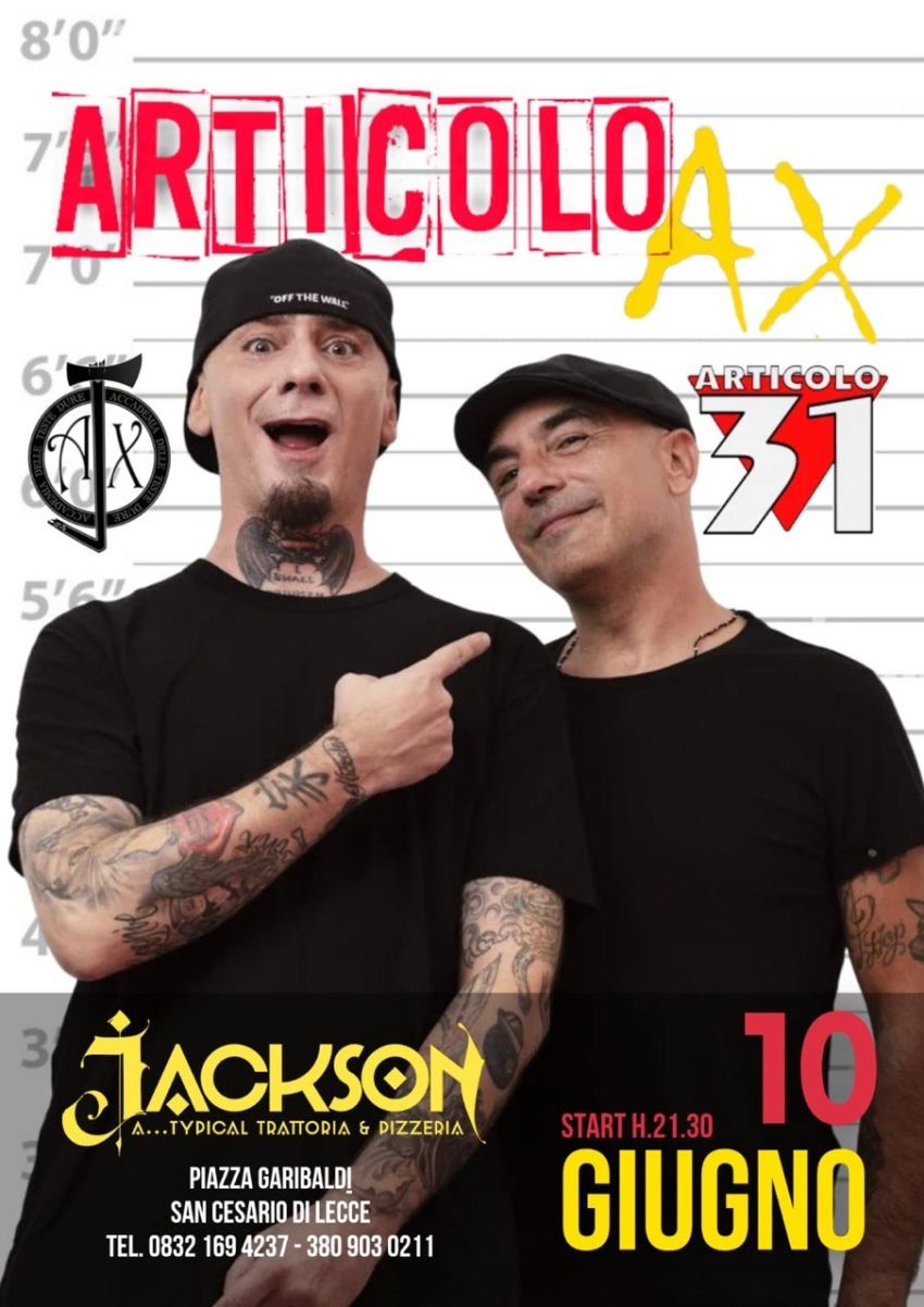 Articolo AX - Jax & Articolo 31 Tribute Band - Articolo Ax - Piazza Garibaldi (Jackson), San Cesario di Lecce (LE) - 
