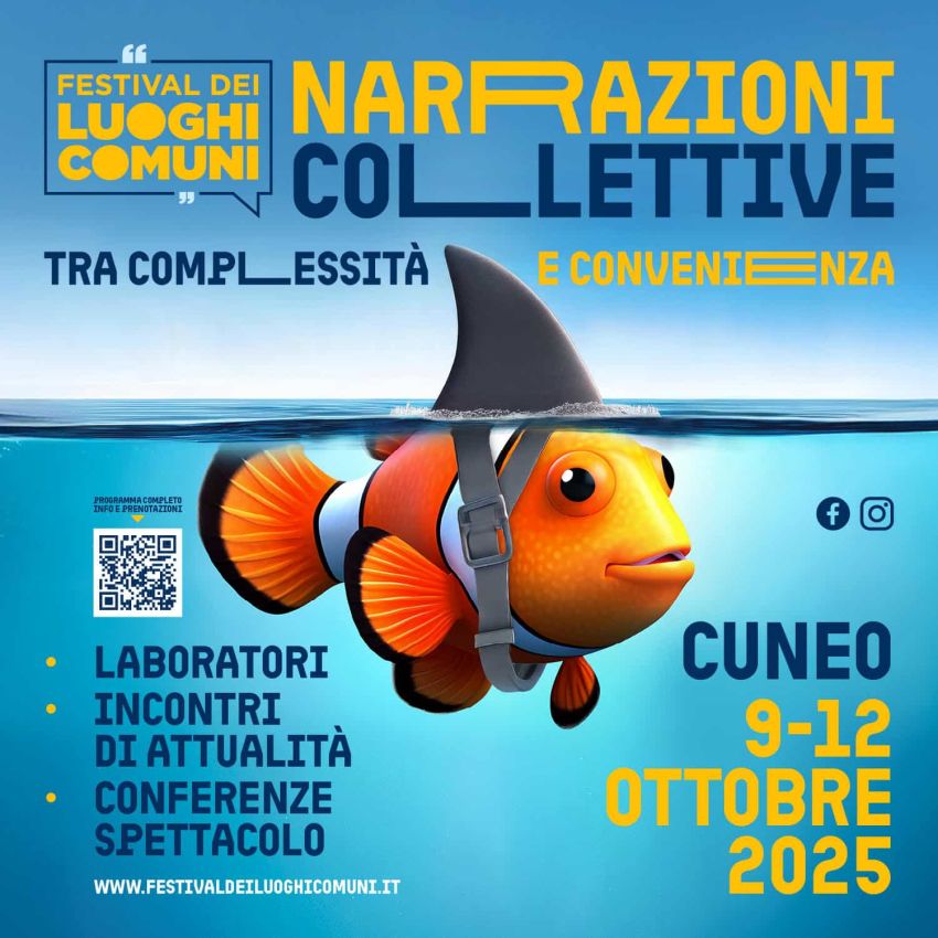 Festival dei Luoghi Comuni “Narrazioni collettive tra complessità e convenienza” - Cuneo, Cuneo (CN) - Dal 9 al 12 ottobre 2025 torna a Cuneo il Festival dei Luoghi Comuni, giunto alla sua settima edizione. Un appuntamento pensato per stimolare riflessi...
