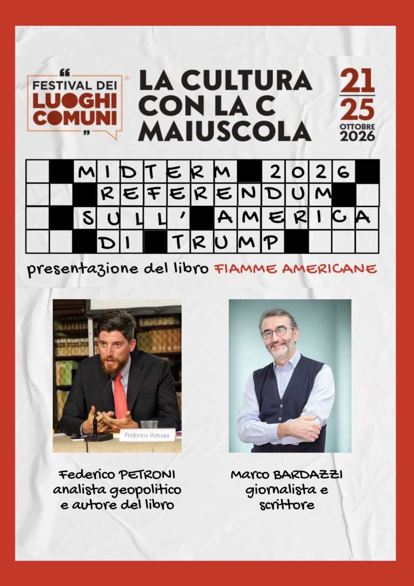 MIDTERM 2026: REFERENDUM SULL’AMERICA DI TRUMP - Spazio Relazioni, Rondò dei Talenti, Cuneo (CN) - Appuntamento del Festival dei Luoghi Comuni 2026 “La cultura con la C maiuscola” – www.festivaldeiluoghicomuni.it Incontro divulgativo in collaborazio...