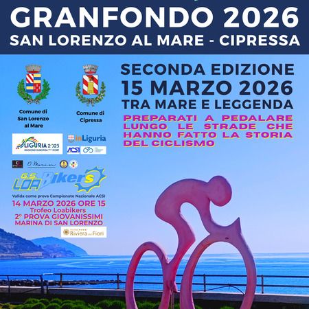Gara di CICLISMO - Centro citta', San Lorenzo al Mare (IM) - Il 15 marzo 2026 San Lorenzo al Mare e Cipressa ospitano la seconda edizione del Trofeo G.S. Loabikers: 110 chilometri tra mare, sport e leggenda del...