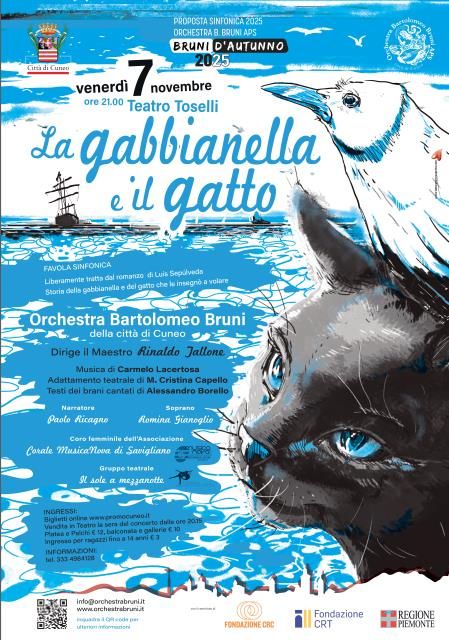 La Gabbianella e il Gatto – favola sinfonica - Civico Teatro Toselli, Cuneo (CN) - Nell’ambito della propria stagione musicale autunnale, l’Orchestra B. Bruni APS propone, presso il Teatro Toselli di Cuneo, la Favola Sinfonica “La ga...
