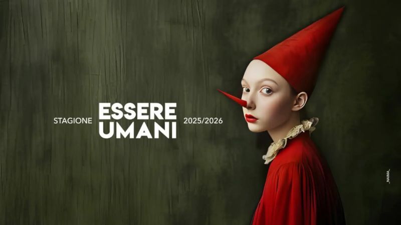 “Essere umani” Stagione teatrale 2025/26 Teatro Stabile - Torino (TO) - Il Teatro Stabile di Torino celebra settant’anni di attività come un percorso segnato da orgoglio, memoria e continua tensione verso il rinnovamento....