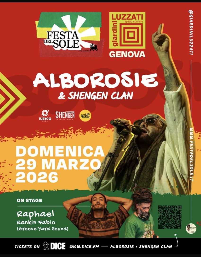 Alborosie & Shengen Clan a Genova: Il Grande Ritorno della Reggae Star alla Festa del Sole - Giardini Luzzati - Spazio Comune, Genova, Genova (GE) - 

 


Alborosie & Shengen Clan a Genova: Il Grande Ritorno della Reggae Star alla Festa del Sole
Il re del reggae internazionale approda nel cuore del...