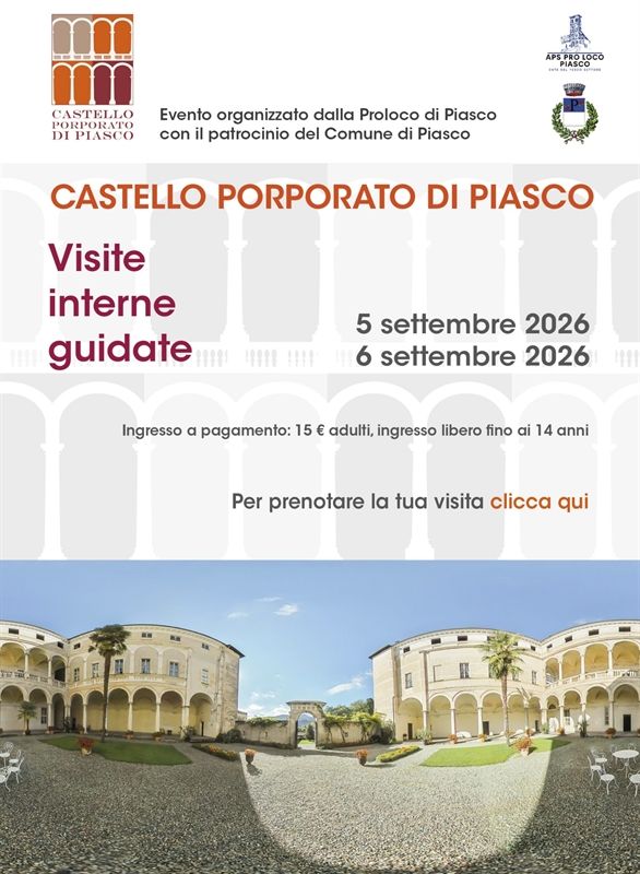 VISITE AL CASTELLO - Piasco, Piasco (CN) - Sabato 5 e domenica 6 settembre la Pro Loco di Piasco organizza due giornate dedicate alla scoperta del Castello Porporato. Il costo di ingresso è di...