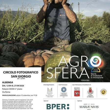 Mostra fotografica - Palazzo ODDO 3° piano   Via Roma, Albenga (SV) - AGROSFERA 2026  
Storie di tradizione e innovazione  
ALBENGA  
DAL 12/09 AL 27/09/2026  
Palazzo ODDO 3° piano  
Via Roma  
INIZIO SABATO 12 SE...