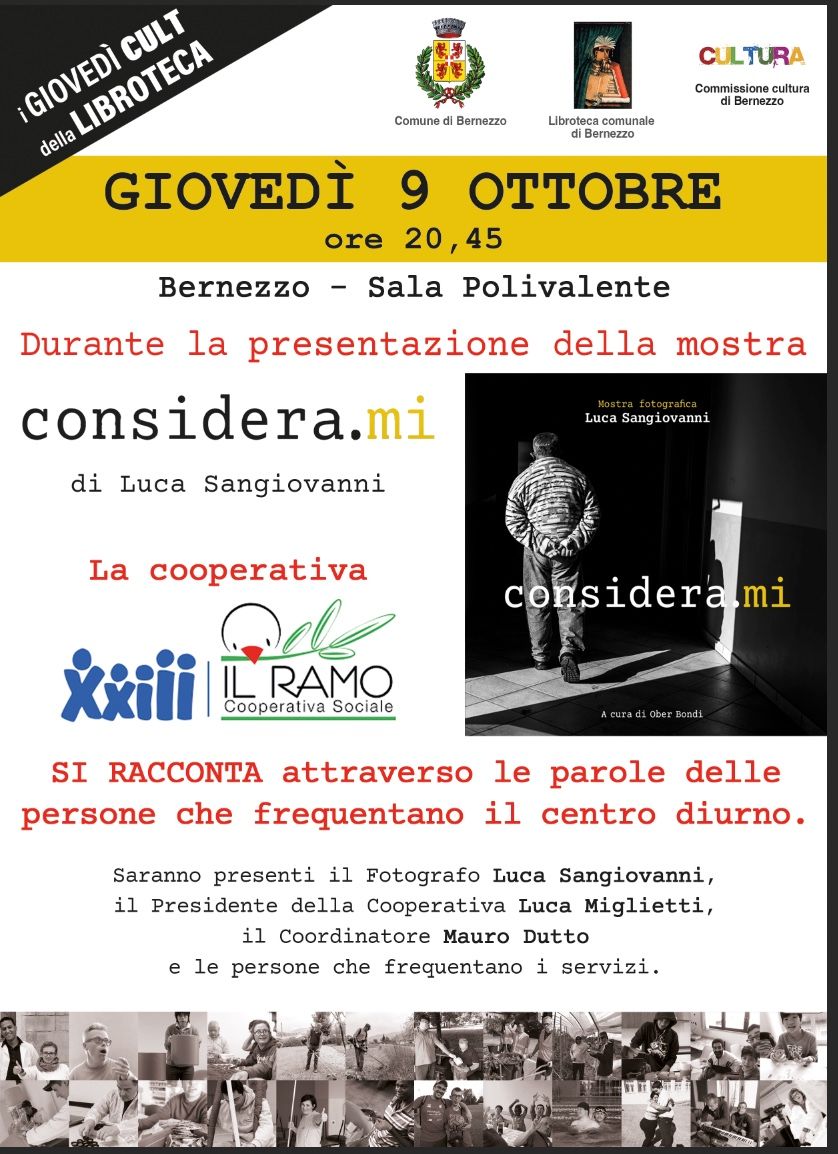 Presentazione della mostra Considera.mi di Luca Sangiovanni - Sala polivalente, Bernezzo (CN) - Giovedì Cult della Libroteca: 09 ottobre nella Sala Polivalente alle 20.45: Presentazione della mostra Considera.mi di Luca Sangiovanni. Durante la pr...