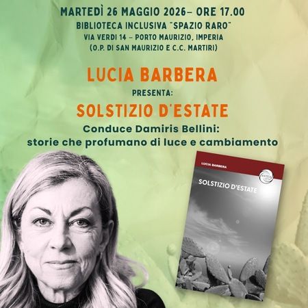 Voci d’autore- Lucia Barbera - Via Verdi 14, Imperia (IM) - VOCI D'AUTORE - INCONTRO MARTEDÌ 26/05 CON LUCIA BARBERA
All'interno del programma culturale Incontri Rari, un calendario di appuntamenti gratuiti e...