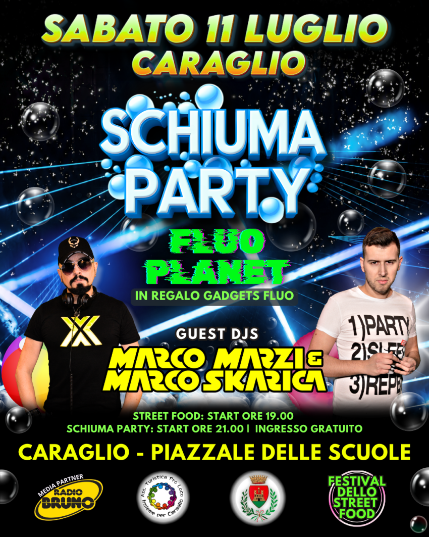 SCHIUMA PARTY + FLUO PLANET A CARAGLIO (CN) - Piazzale delle Scuole, Caraglio (CN) - 

Pro Loco Insieme per Caraglio e Comune di Caraglio presentano:
Sabato 11 luglio - Caraglio (Cn)!!
 SCHIUMA PARTY + FLUO PLANET
Special guest: MARCO...