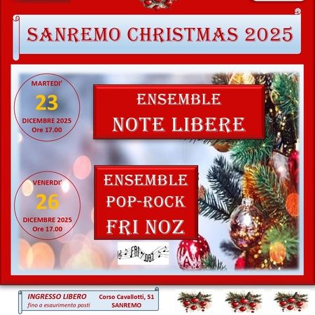 MUSICA DI NATALE - VILLA ZIRIO, Corso Cavallotti, 51, Sanremo (IM) - SANREMO CHRISTMAS 2025
MARTEDÌ 23 DICEMBRE 2025 Ore 17.00
ENSEMBLE NOTE LIBERE
VENERDÌ 26 DICEMBRE 2025 Ore 17.00
ENSEMBLE POP-ROCK FRI NOZ
INGRE...