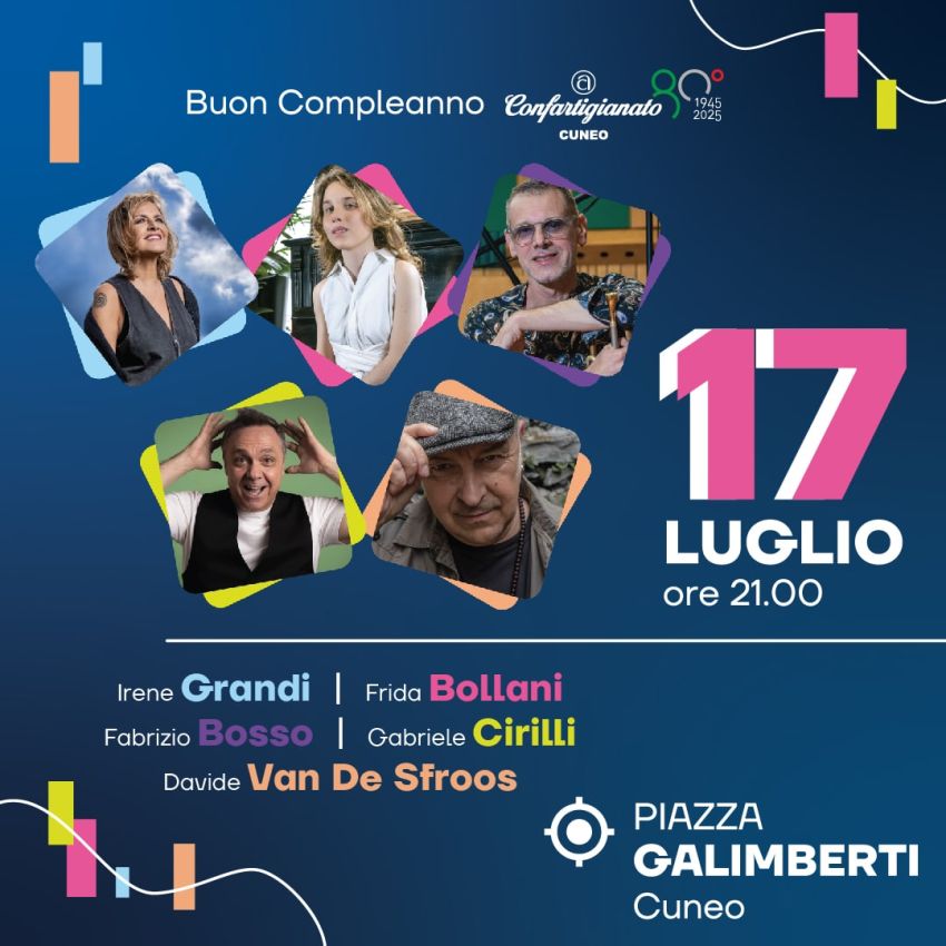 80 anni di Confartigianato Imprese Cuneo - piazza Galimberti, Cuneo, Cuneo (CN) - Evento spettacolo organizzato da Confartigianato Imprese Cuneo per festeggiare gli 80 anni di costituzione. Nella splendida Piazza Galimberti di Cuneo...