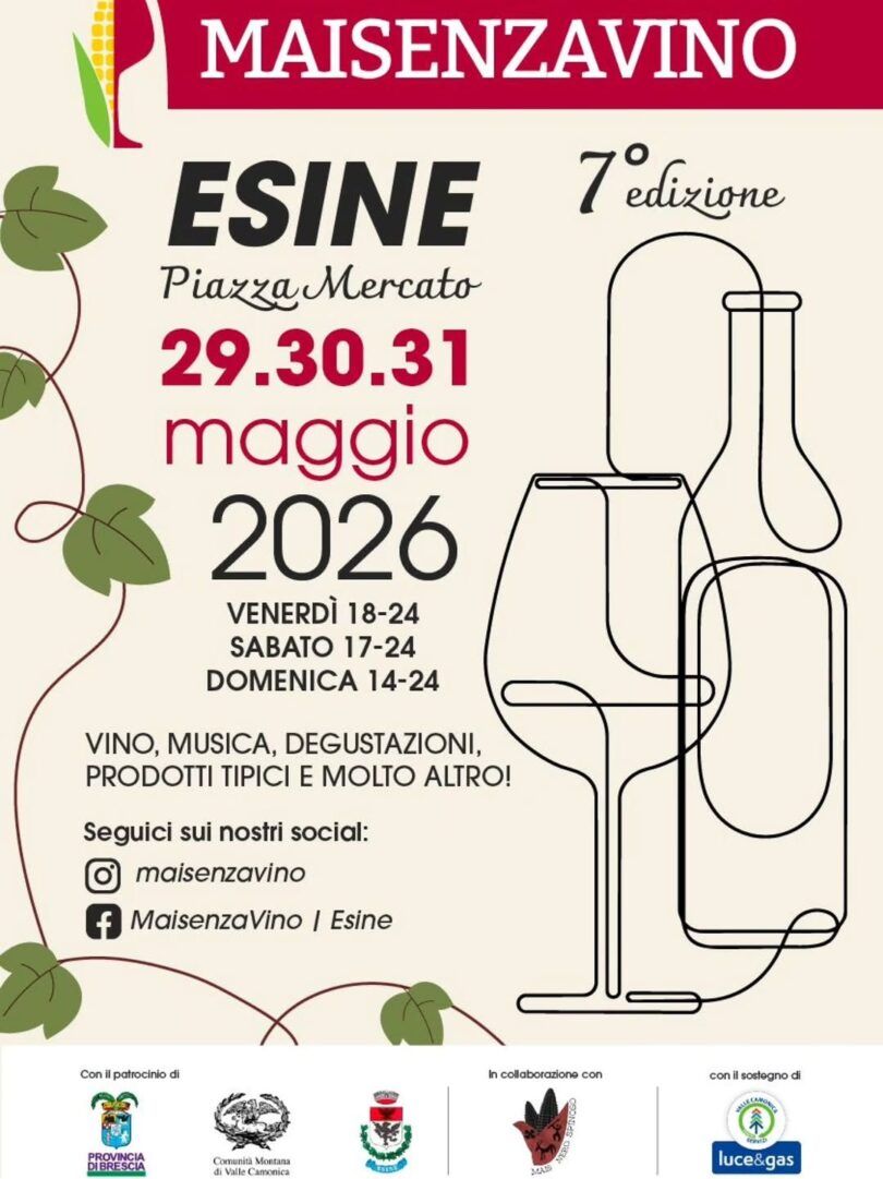 MAISENZAVINO – 7ª EDIZIONE - Piazza Mercato, Esine (BS) - 🍷 MAISENZAVINO 2026 – 7ª EDIZIONE 🍷
Dal 29 al 31 maggio 2026, Piazza Mercato a Esine si trasforma nel punto d’incontro perfetto per gli amanti del v...
