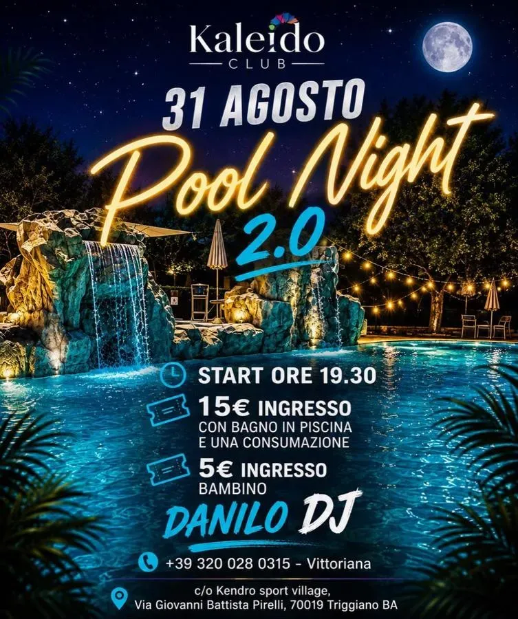 Pool Night 2.0 - Via Giovanni Battista Pirelli (Kaleido club), Triggiano (BA) - 