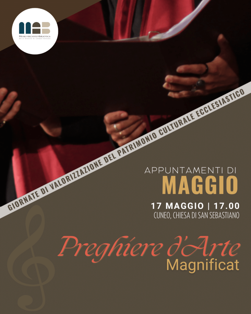 Preghiere d’arte | Magnificat - Chiesa di San Sebastiano, Contrada Mondovì, Cuneo, Cuneo (CN) - Dall’8 al 17 maggio 2026 tornano le Giornate di valorizzazione del patrimonio culturale ecclesiastico, un’iniziativa nazionale promossa dall’Ufficio N...