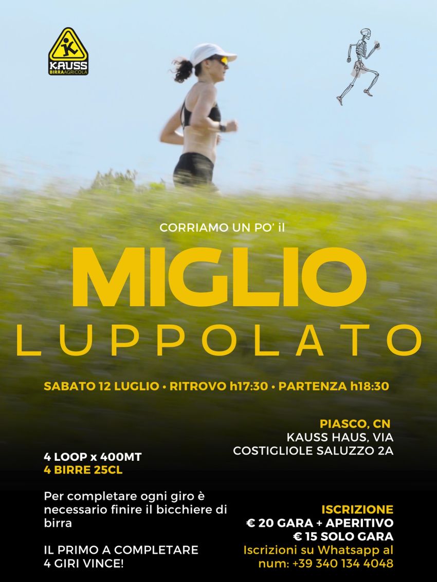 Miglio Luppolato - Via costigliole Saluzzo 2A, Piasco (CN) - 🍻 MIGLIO LUPPOLATO - 1ª EDIZIONE 🏃♂️🌿Hai mai corso… a birra? 😏Sabato 12 luglio ci vediamo da Kauss Haus (Piasco, CN) per una gara fuori dal comun...