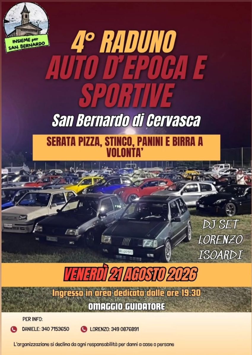 4° RADUNO AUTO D'EPOCA E SPORTIVE - San Bernardo di Cervasca, Cervasca (CN) - 🏎️ 4° RADUNO AUTO D’EPOCA E SPORTIVE 🏁
Appassionati di motori, preparatevi a far rombare i motori! L'associazione Insieme per San Bernardo vi aspetta...