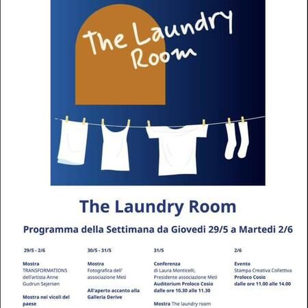 Incontri culturali - Centro citta', Cosio d'Arroscia (IM) - The Laundry Room  
Programma della Settimana da Giovedì 29/5 a Martedì 2/6  
29/5 - 2/6  
Mostra  
TRANSFORMATIONS  
dell’artista Anne  
Gurdun...