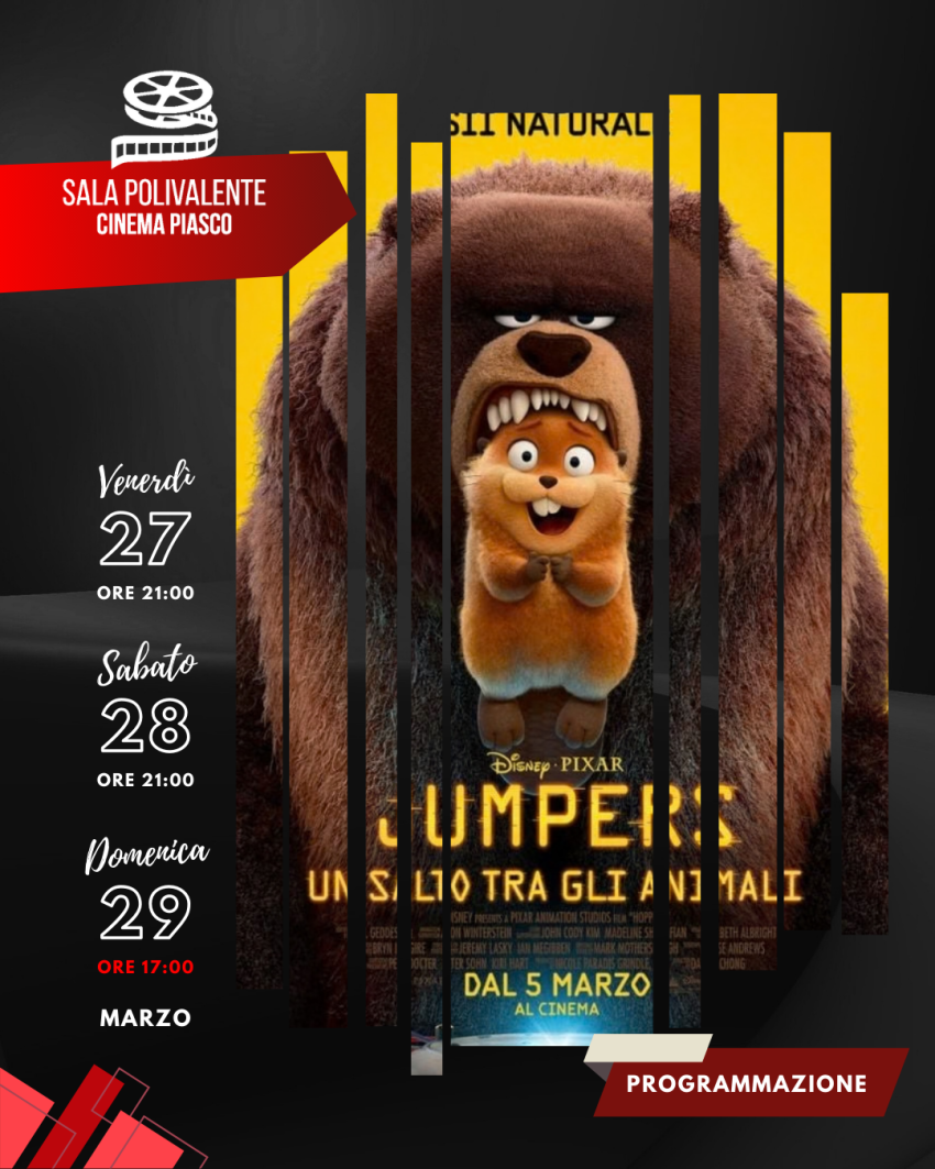 Jumpers - Un Salto tra gli Animali - Sala Polivalente Dott. Serra - Via Umberto I, 145, Piasco (CN) - 🎬 𝗝𝘂𝗺𝗽𝗲𝗿𝘀 – 𝗨𝗻 𝗦𝗮𝗹𝘁𝗼 𝘁𝗿𝗮 𝗴𝗹𝗶 𝗔𝗻𝗶𝗺𝗮𝗹𝗶📅 Venerdì 27 marzo 2026 – 21:00📅 Sabato 28 marzo 2026 – 21:00📅 Domenica 29 marzo 2026 – 17:00
🎟️ 𝗜𝗻𝗴𝗿𝗲𝘀𝘀𝗼6 € i...