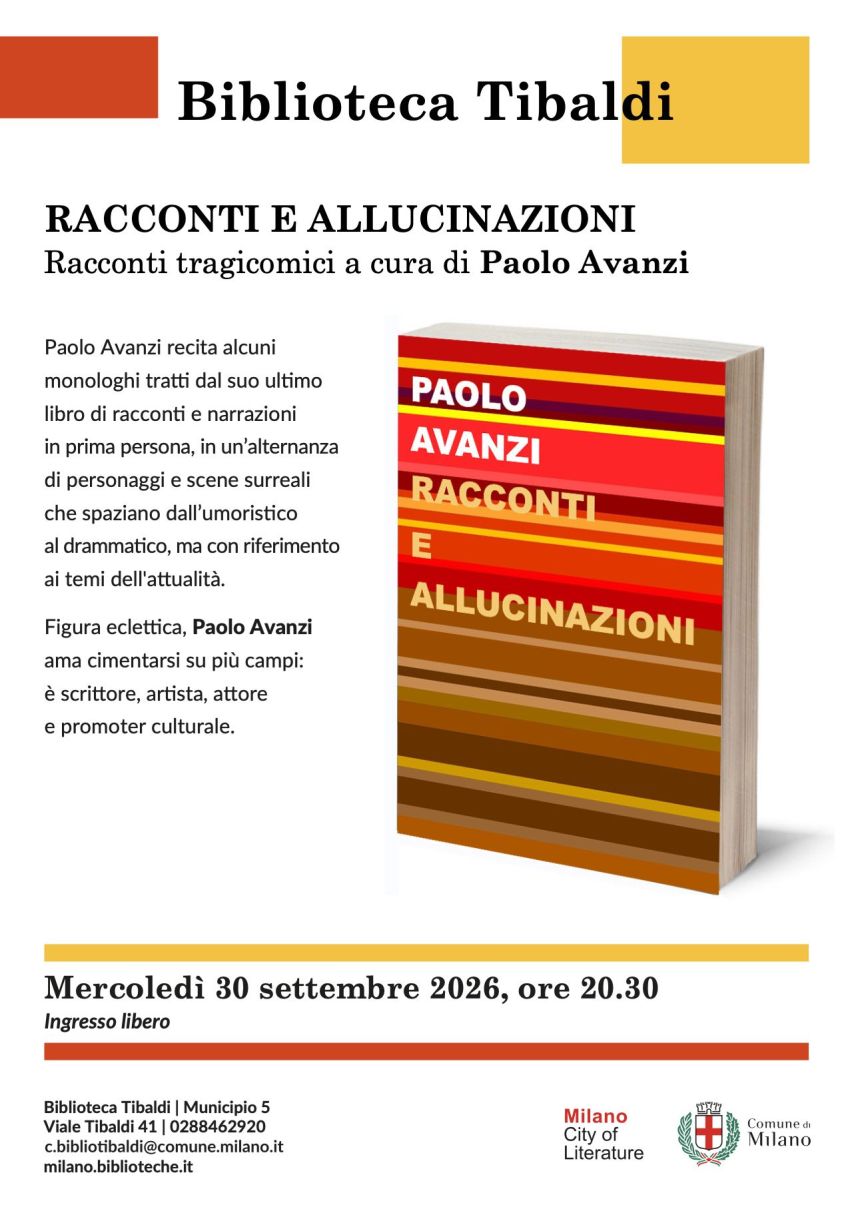Paolo Avanzi con Racconti e allucinazioni alla Biblioteca Tibaldi di Milano - Viale Tibaldi 41 (Biblioteca Tibaldi), Milano (MI) - Alla Biblioteca Tibaldi di Milano (Viale Tibaldi 41), mercoledì 30 Settembre alle ore 20.30 Paolo Avanzi parla del suo ultimo libro di racconti.
 
Pao...