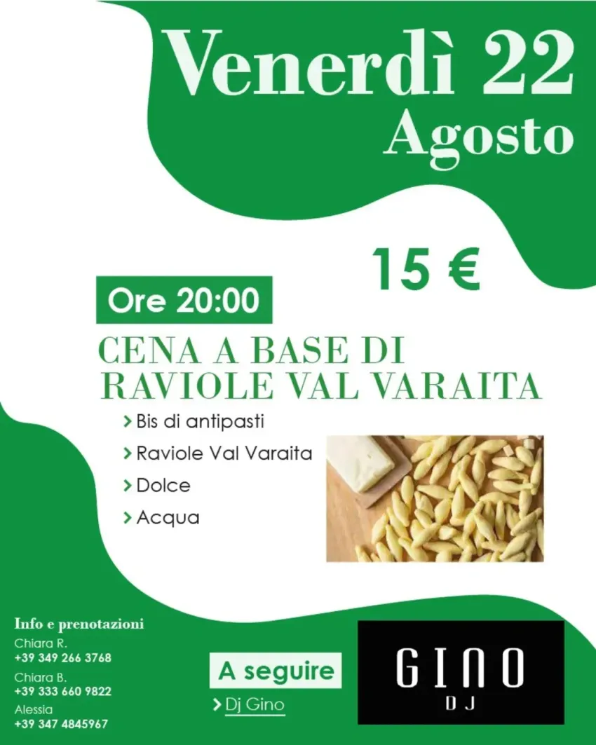 CENA A BASE DI RAVIOLE DELLA VAL VARAITA - Frazione Lemma, Rossana (CN) - ORE 20.00 CENA A BASE DI RAVIOLE DELLA VAL VARAITABIS DI ANTIPASTIRAVIOLE DELLA VALLE VARAITADOLCEACQUA€ 15,00A SEGUIRE DJ SET CON @gino_dj_official**...