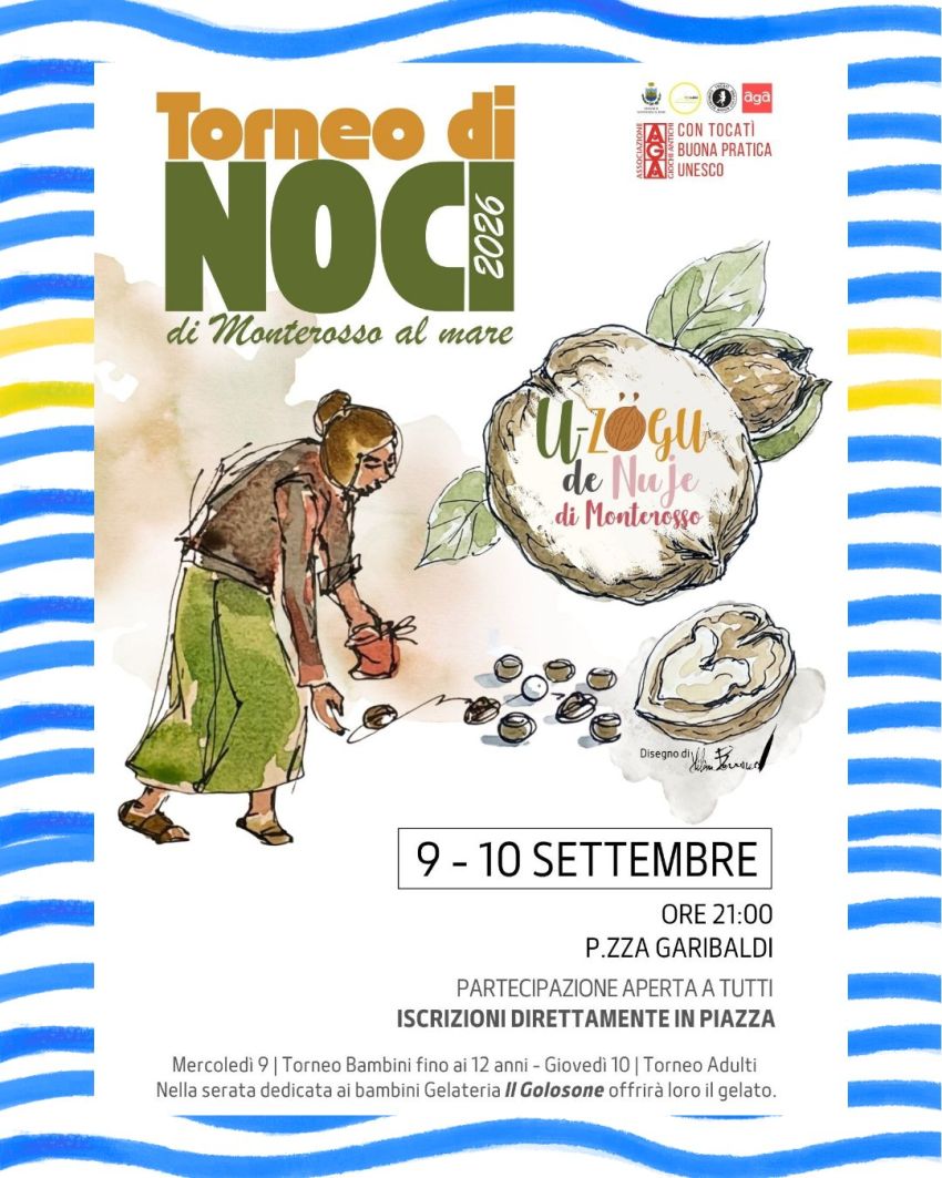 TORNEO DI NOCI 2026 -  Piazza Garibaldi , Monterosso al Mare (SP) - 🎉TORNEO DI NOCI di Monterosso al Mare 2026🎉🥜U-ZÖGU DE NUJE DI MONTEROSSOTorna l'appuntamento col gioco più atteso di Settembre🗓Mercoledì 9 e Gioved...