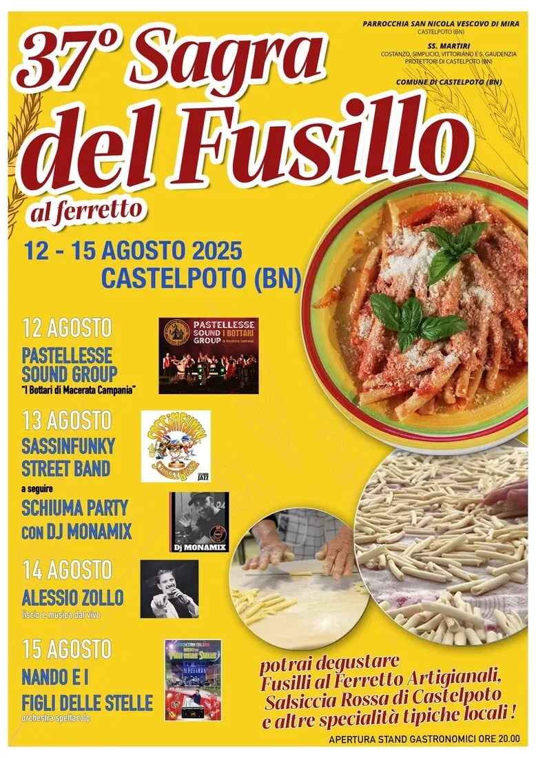 Sagra del Fusillo al Ferretto - Centro città, Castelpoto (BN) - La Sagra del Fusillo al Ferretto di Castelpoto, in provincia di Benevento, è l'atteso appuntamento di metà agosto per degustare specialità tipiche loc...