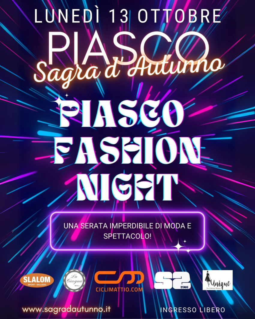 Piasco Fashion Night - Padiglione delle Feste - P.zza Biandrate, Piasco (CN) - Lunedì 13 OTTOBRE

ore 21:00
Moda e Arte
Piasco Fashion Night

serata di moda con importanti negozi di abbigliamento della zonaintrattenimento con art...