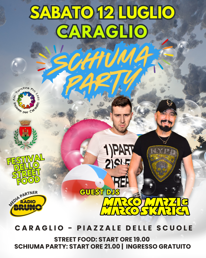 SCHIUMA PARTY - Piazzale delle Scuole, Caraglio (CN) - Pro Loco Insieme per Caraglio e Comune di Caraglio presentano:💧 MAXI SCHIUMA PARTY 💧Special guest: MARCO MARZI & MARCO SKARICAMedia partner Radio Br...